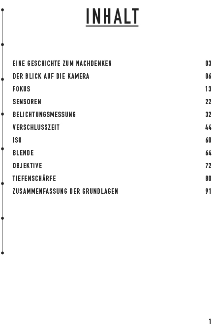 Inhaltsverzeichnis des Hefts ‚Grundlagen Fotografie‘ mit Kapiteln zu Fokus, Sensoren, Belichtungsmessung, Verschlusszeit, ISO, Blende, Objektiven und Tiefenschärfe.
