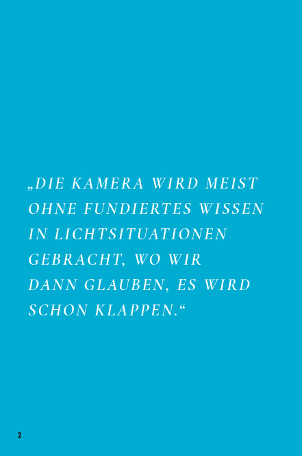 Zitatseite aus dem Heft ‚Grundlagen Fotografie‘: Hinweis auf fehlendes Grundlagenwissen bei schwierigen Lichtsituationen.